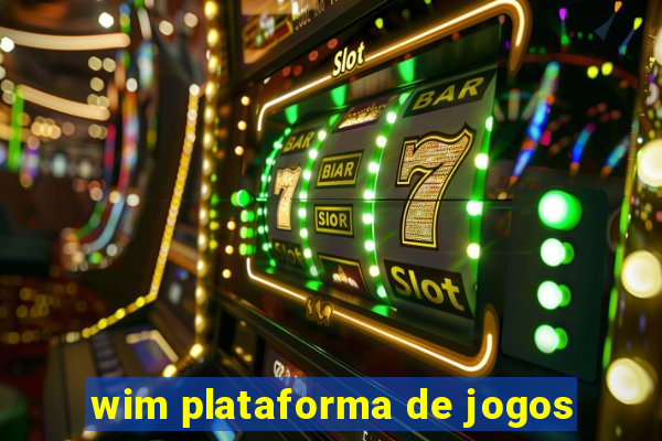 wim plataforma de jogos